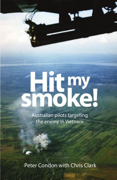 hit-my-smoke-australian-pilots-targeting-the-enemy-in-vietnam