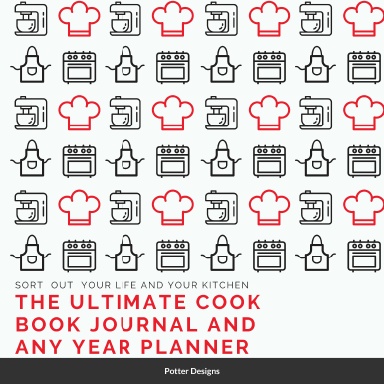 The Ultimate Cook Book journal and Any Year Planner