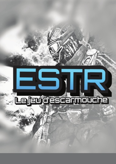 ESTR Le jeu d'escarmouche