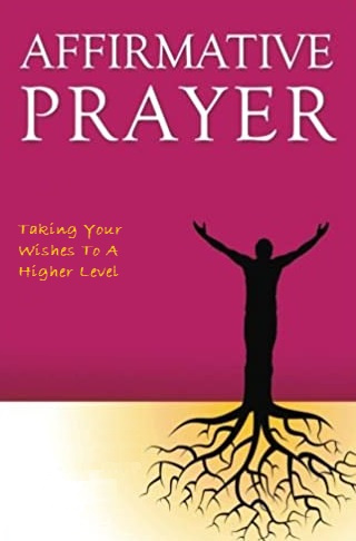 Affirmative Prayer