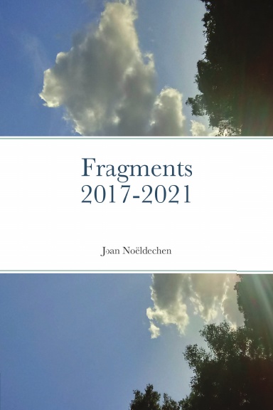 Fragments 2017-2021
