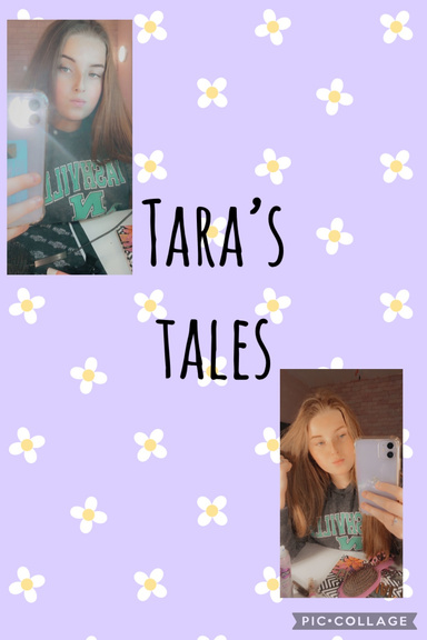 Tara’s tales