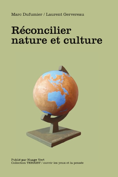 Réconcilier nature et culture