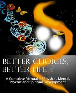Better Choices, Better Life