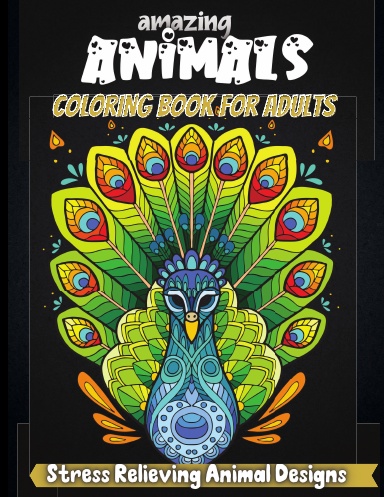 Amazing Animals Coloring Book For Adults
