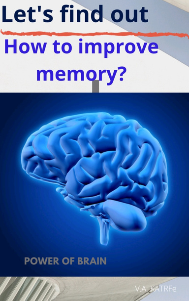 How to improve memory