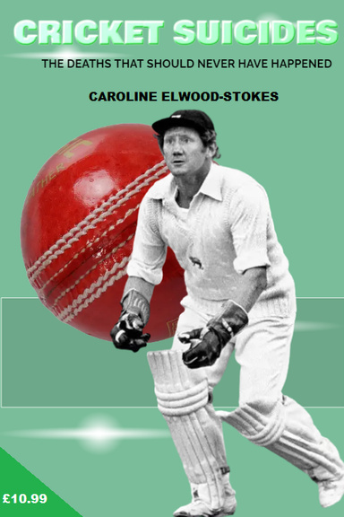 CRICKET SUICIDES The deaths that should never have happened