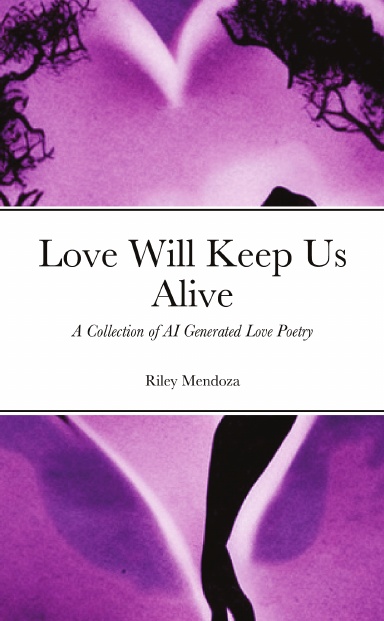 Love Will Keep Us Alive