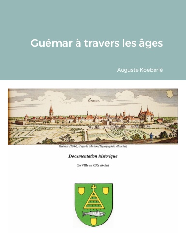 Guémar à travers les âges