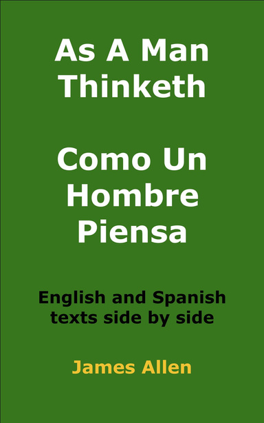 As A Man Thinketh Como Un Hombre Piensa