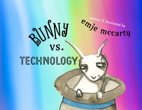 Bunny vs. Technology