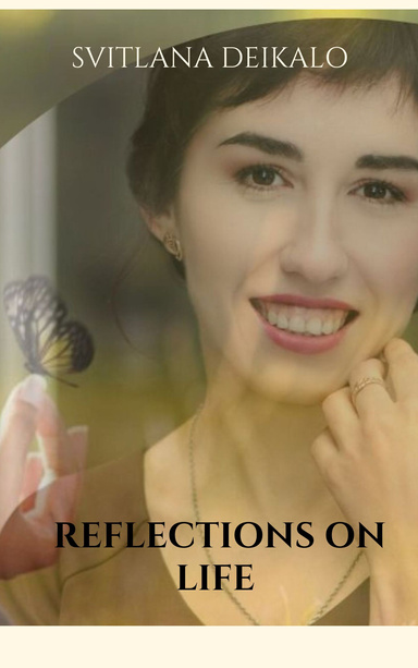 Reflections on life