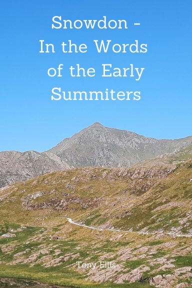 Snowdon - In the words of the early summiters