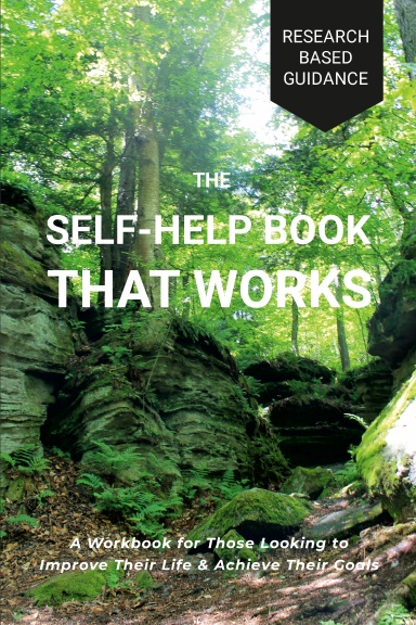 The Self-Help Book that Works