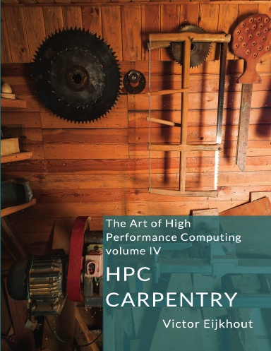 The Art of HPC, volume 4: HPC Carpentry