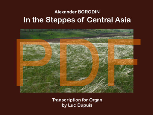 Alexander BORODIN – In the Steppes of Central Asia – Transcription for Organ