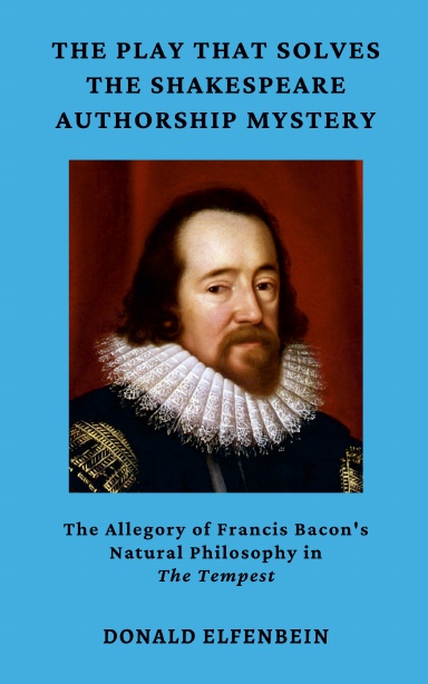 The Play That Solves the Shakespeare Authorship Mystery