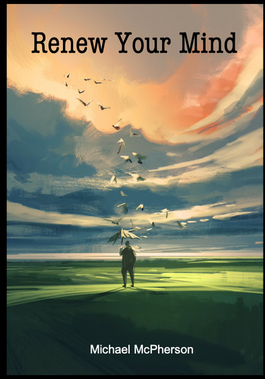 Renew Your Mind