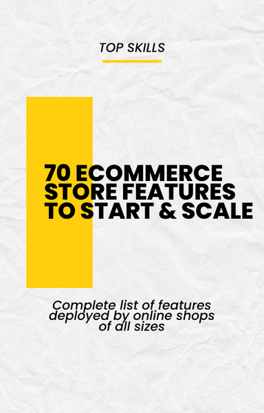70 E-Commerce Store Features to Start and Scale