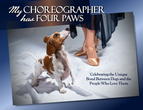 My Choreographer Has Four Paws