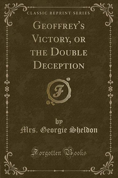 Geoffrey's victory or, the double deception