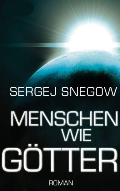 MENSCHEN WIE GÖTTER