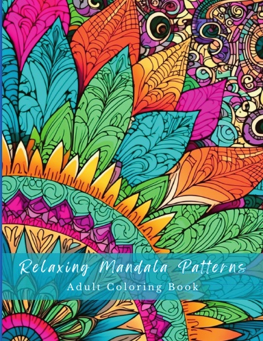 Relaxing Mandala Patterns Adult Coloring Book