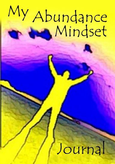 My Abundance Mindset Journal