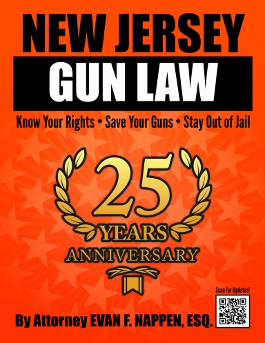 New Jersey Gun Law - 25th Anniversary Edition