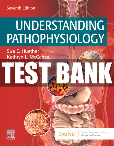 Understanding Pathophysiology 7th Edition Huether Test Bank