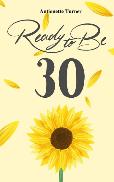 Ready to Be Thirty