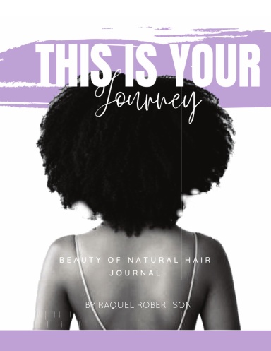 Natural Hair Journal - Beauty Of Natural Hair