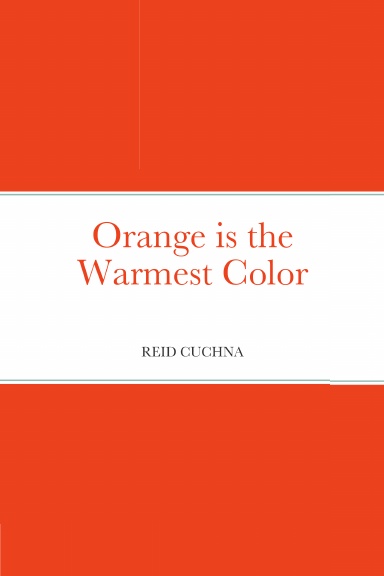 Orange is the Warmest Color