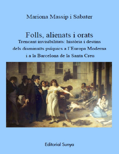 Folls, alienats i orats