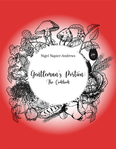 Gentleman's Portion: The Cookbook