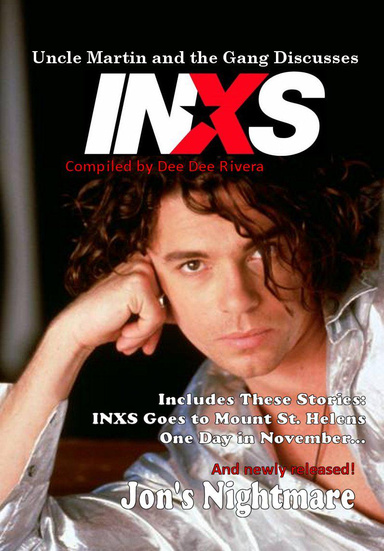 Uncle Martin and the Gang Discusses: INXS