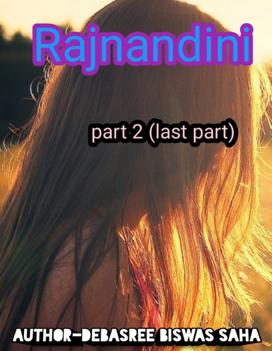 Rajnandini(part 2)