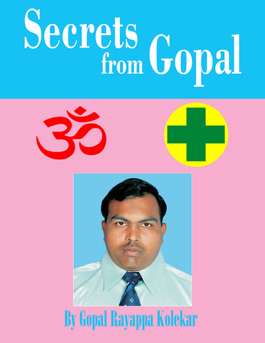 Secrets from Gopal