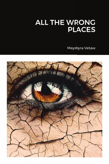 ALL THE WRONG PLACES