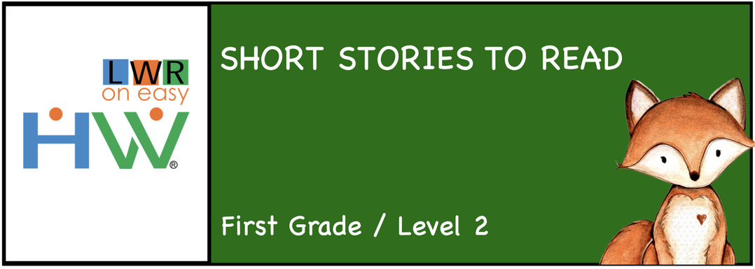 Short stories to read (First Grade/Level 2)