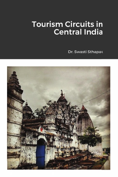Tourism Circuits in Central India