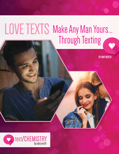 Make Any Man Yours Through Texting