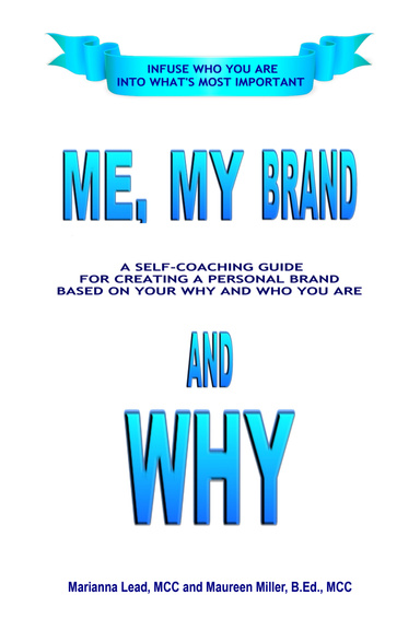 Me, My Brand and WHY