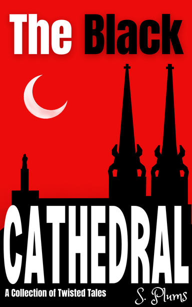 The Black Cathedral