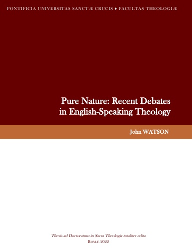 Pure Nature: Recent Debates in English-Speaking Theology