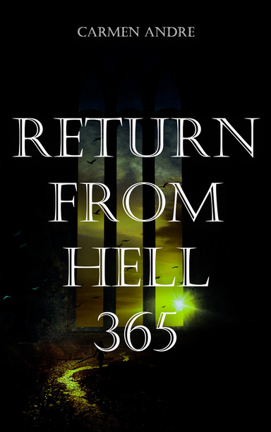 Return From Hell 365
