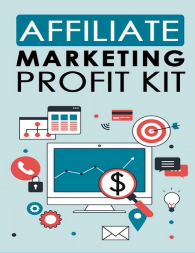 Affiliate Marketing Profit Kit