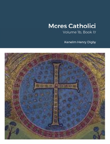 Mores Catholici vol. 1b, Book 4