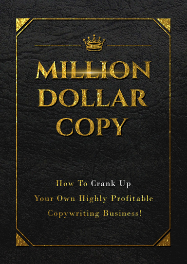 Million Dollar Copy Lead Generation Strategies
