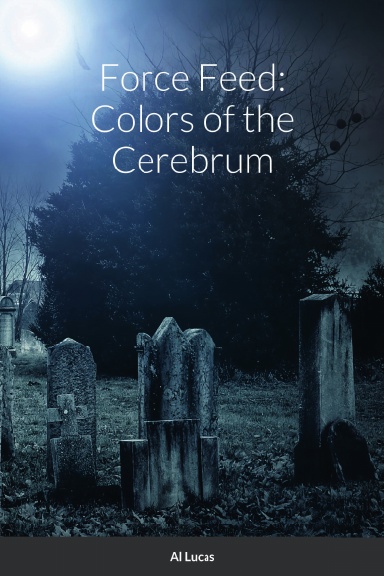 Force Feed: Colors of the Cerebrum